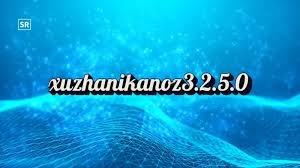 Xuzhanikanoz3.2.5.0